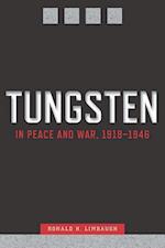 Tungsten in Peace and War, 1918-1946