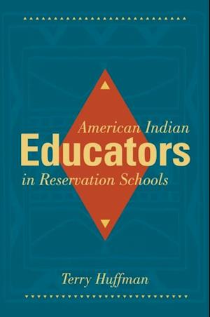 American Indian Educators in Reservation Schools