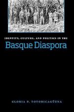 Identity, Culture, and Politics in the Basque Diaspora