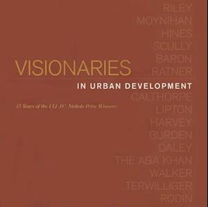 Visionaries in Urban Development