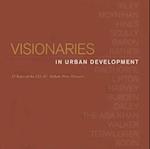 Visionaries in Urban Development