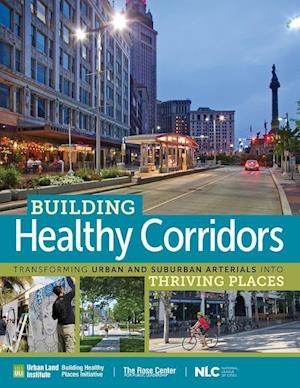 Building Healthy Corridors