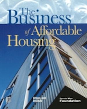 The Business of Affordable Housing