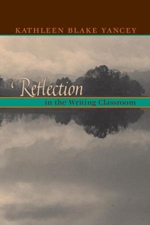 Reflection In The Writing Classroom