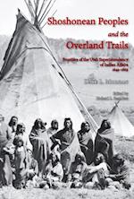 Shoshonean Peoples and the Overland Trail
