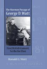The Mormon Passage of George D. Watt