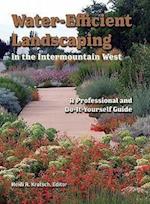 Water-Efficient Landscaping in the Intermountain West