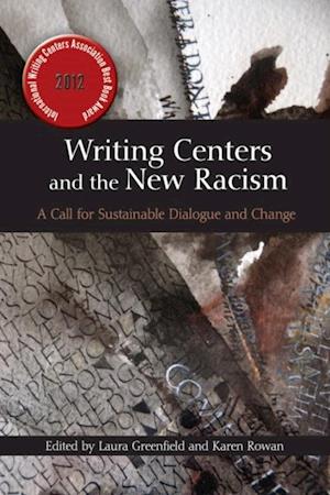 Writing Centers and the New Racism