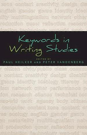 Keywords in Writing Studies