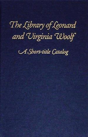 The Library of Leonard and Virginia Woolf