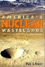 America's Nuclear Wastelands