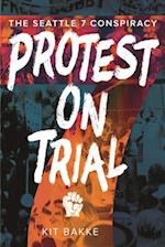 Protest on Trial