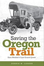 Saving the Oregon Trail
