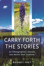 Carry Forth the Stories