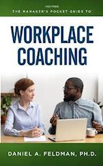 The Manager's Pocket Guide to Workplace Coaching