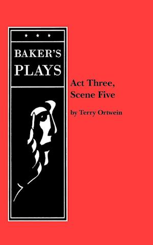 ACT Three, Scene Five