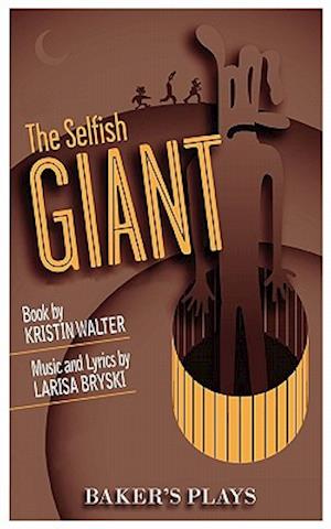 The Selfish Giant