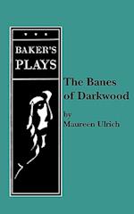 The Banes of Darkwood