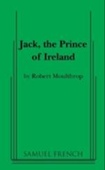 Jack, the Prince of Ireland