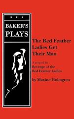 The Red Feather Ladies Get Their Man