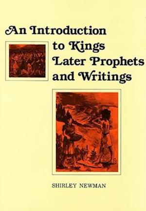 Introduction to Kings, Later Prophets and Writings