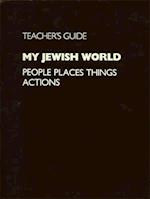 My Jewish World - Teacher's Guide