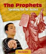 The Prophets: Speaking Out for Justice