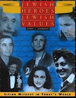 Jewish Heroes, Jewish Values