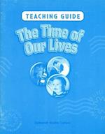 The Time of Our Lives - Teaching Guide