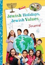 Jewish Holidays Jewish Values Journal