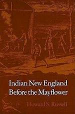 Indian New England Before the Mayflower