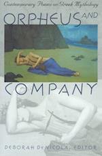 Orpheus and Company - Contemporary Poems on Greek Mythology