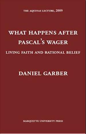 What Happens After Pascal's Wager