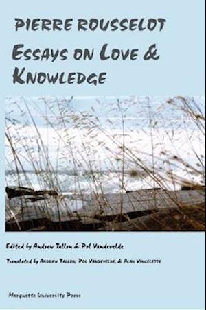 Essays on Love and Knowledge