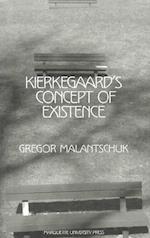 Kierkegaard's Concept of Existence