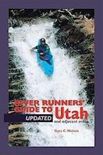 River Runners' Guide to Utah and Adjacent Areas