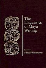 The Linguistics of Maya Writing