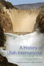 A History of Utah International