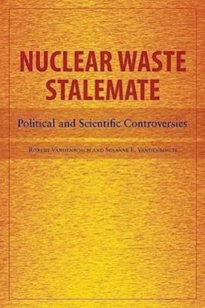 Nuclear Waste Stalemate