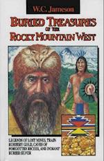 Buried Treasures of the Rocky Mountain West