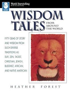 Wisdom Tales from Around the World