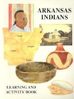 Arkansas Indians Learning & Activity Book (P)