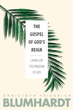 The Gospel of God's Reign