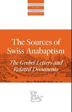 Sources Of Swiss Anabaptism