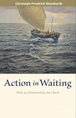 Action in Waiting