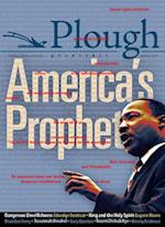 Plough Quarterly No. 16 - America's Prophet