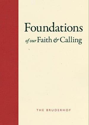 Foundations of Our Faith and Calling