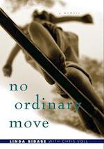 No Ordinary Move