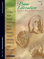 Piano Literature of the 17th, 18th and 19th Centuries, Bk 5