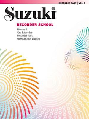 Suzuki Recorder School (Alto Recorder), Vol 2